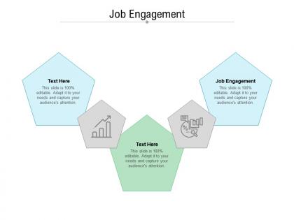 Job engagement ppt powerpoint presentation pictures slides cpb