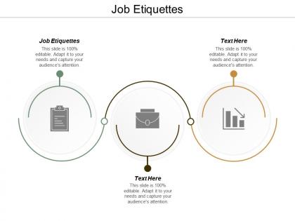 Job etiquettes ppt powerpoint presentation inspiration icon cpb