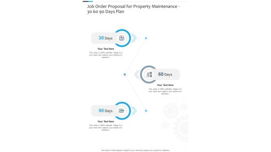 Job Order Proposal For Property Maintenance 30 60 90 Days Plan One Pager Sample Example Document