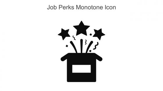 Job Perks Monotone Icon In Powerpoint Pptx Png And Editable Eps Format