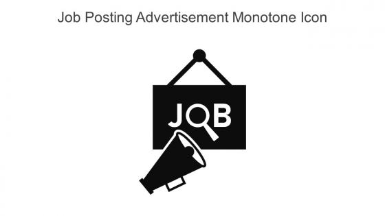 Job Posting Advertisement Monotone Icon In Powerpoint Pptx Png And Editable Eps Format