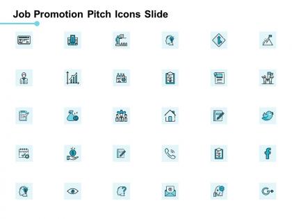 Job promotion pitch icons slide technology finance ppt powerpoint presentation
