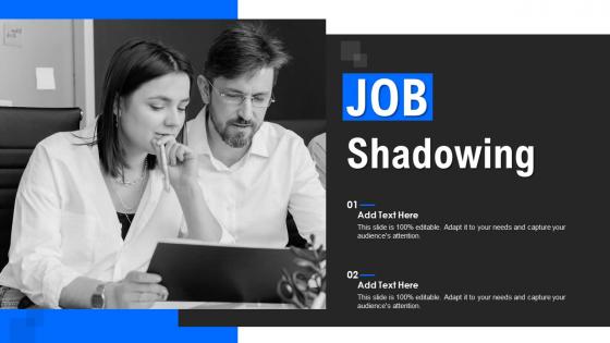 Job Shadowing Ppt Slides Infographic Template