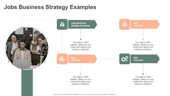 Jobs Business Strategy Examples In Powerpoint And Google Slides Cpb