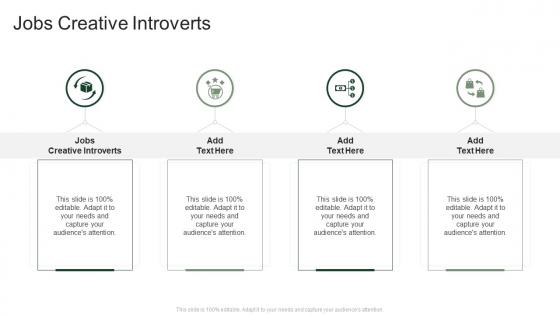 Jobs Creative Introverts In Powerpoint And Google Slides Cpb