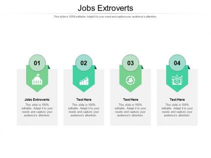 Jobs extroverts ppt powerpoint presentation visual aids styles cpb