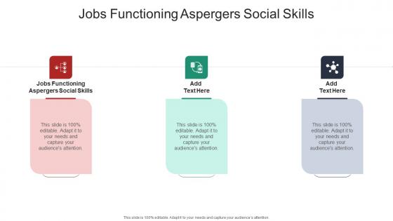 Jobs Functioning Aspergers Social Skills In Powerpoint And Google Slides Cpb