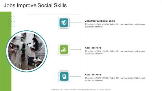 Jobs Improve Social Skills In Powerpoint And Google Slides Cpb