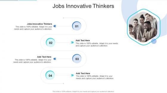 Jobs Innovative Thinkers In Powerpoint And Google Slides Cpb