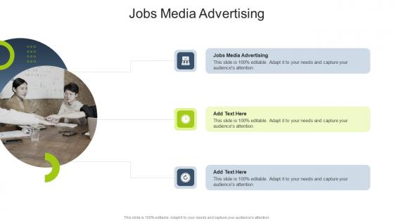 Jobs Media Advertising In Powerpoint And Google Slides Cpb