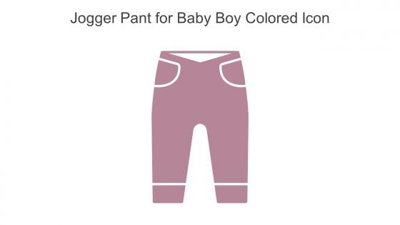 Jogger Pant For Baby Boy Colored Icon In Powerpoint Pptx Png And Editable Eps Format