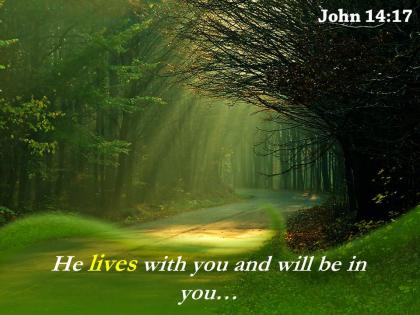 John 14 17 he lives with you and will powerpoint church sermon
