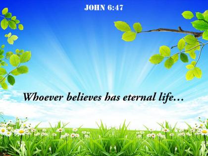 John 6 47 whoever believes has eternal life powerpoint church sermon