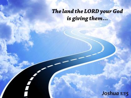 Joshua 1 15 the land the lord your god powerpoint church sermon