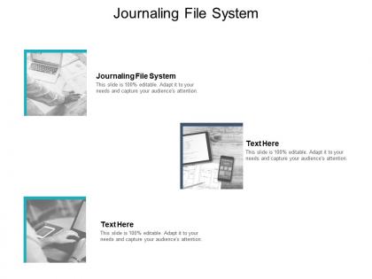 Journaling file system ppt powerpoint presentation layouts graphics tutorials cpb