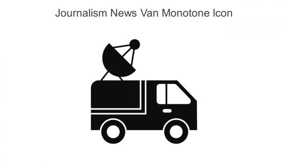 Journalism News Van Monotone Icon In Powerpoint Pptx Png And Editable Eps Format