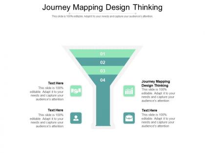 Journey mapping design thinking ppt powerpoint presentation gallery cpb