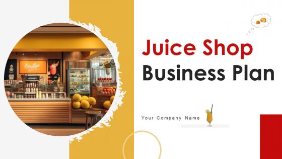 Juice Shop Business Plan Powerpoint Presentation Slides