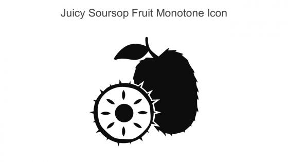 Juicy Soursop Fruit Monotone Icon In Powerpoint Pptx Png And Editable Eps Format