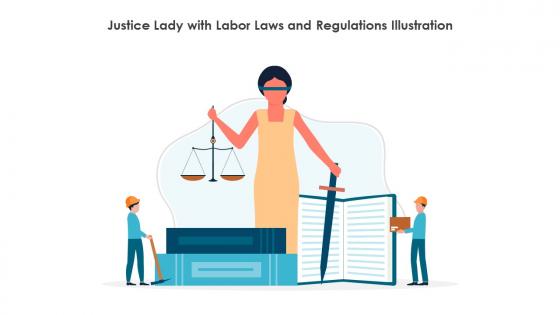 Justice Lady With Labor Laws And Regulations Illustration
