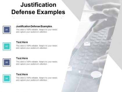 Justification defense examples ppt powerpoint presentation infographics backgrounds cpb