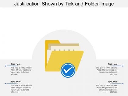 Justification shown by tick and folder image