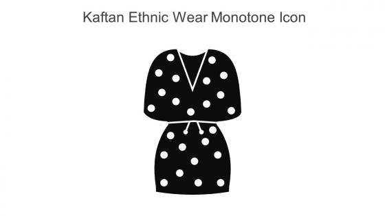 Kaftan Ethnic Wear Monotone Icon In Powerpoint Pptx Png And Editable Eps Format
