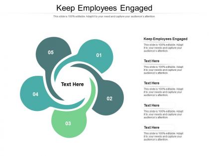Keep employees engaged ppt powerpoint presentation pictures smartart cpb