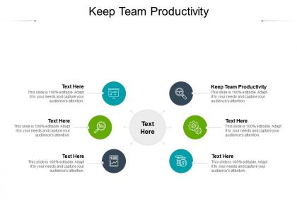 Keep team productivity ppt powerpoint presentation outline background designs cpb