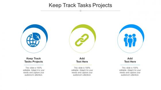 Keep Track Tasks Projects Ppt Powerpoint Presentation Show Designs Download Cpb