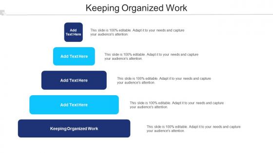 Keeping Organized Work Ppt Powerpoint Presentation Summary Background Cpb