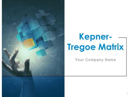Kepner tregoe matrix powerpoint presentation slides