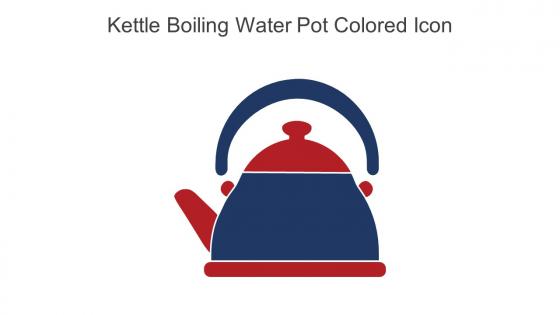 Kettle Boiling Water Pot Colored Icon In Powerpoint Pptx Png And Editable Eps Format