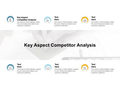 Key aspect competitor analysis ppt powerpoint presentation outline ideas cpb