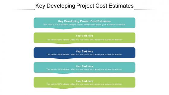 Key developing project cost estimates ppt powerpoint presentation file example cpb