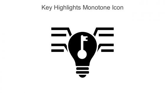 Key Highlights Monotone Icon In Powerpoint Pptx Png And Editable Eps Format