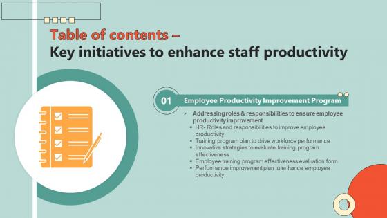 Key Initiatives To Enhance Staff Productivity Table Of Contents