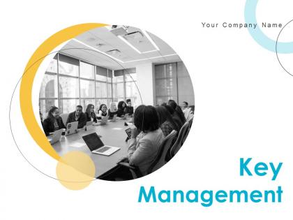 Key Management Powerpoint Presentation Slides