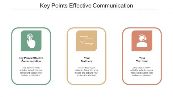 Key Points Effective Communication Ppt Powerpoint Presentation Styles Example Cpb