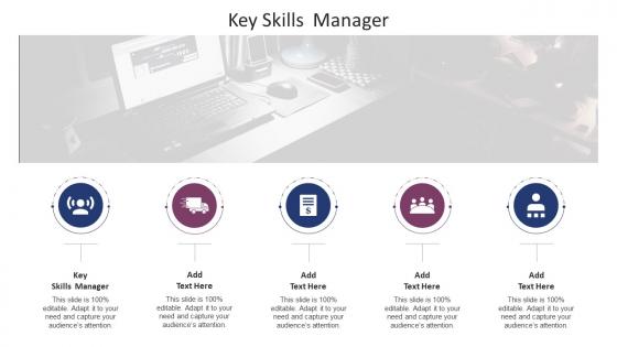 Key Skills Manager In Powerpoint And Google Slides Cpb