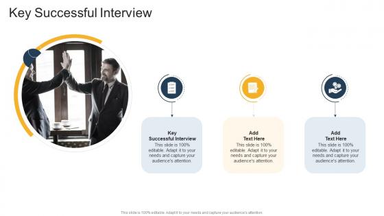 Key Successful Interview In Powerpoint And Google Slides Cpb