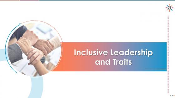 Key traits of inclusive leader edu ppt