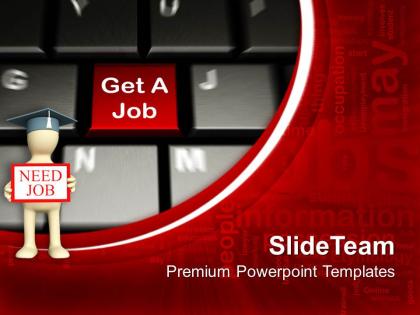 Keyboard with get a job key powerpoint templates ppt themes and graphics 0213