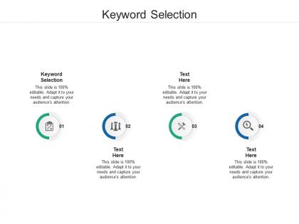 Keyword selection ppt powerpoint presentation infographics example cpb