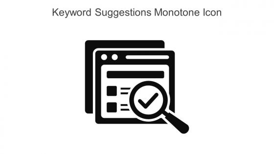 Keyword Suggestions Monotone Icon In Powerpoint Pptx Png And Editable Eps Format