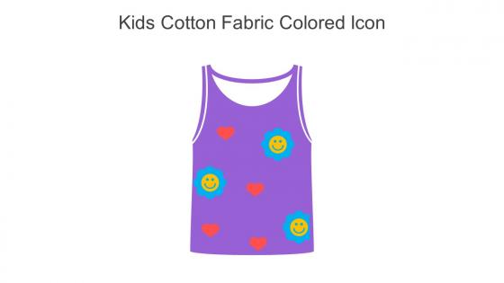 Kids Cotton Fabric Colored Icon In Powerpoint Pptx Png And Editable Eps Format
