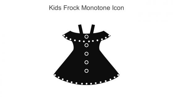 Kids Frock Monotone Icon In Powerpoint Pptx Png And Editable Eps Format