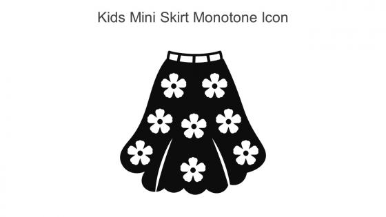 Kids Mini Skirt Monotone Icon In Powerpoint Pptx Png And Editable Eps Format