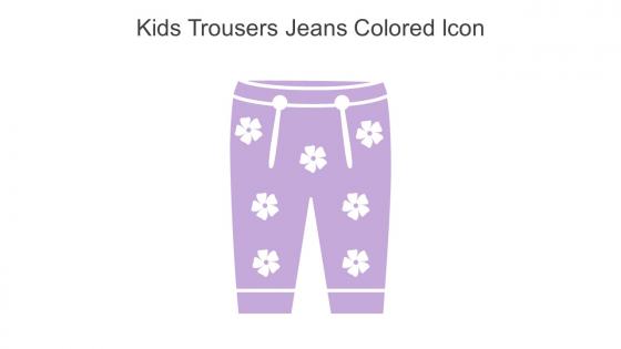 Kids Trousers Jeans Colored Icon In Powerpoint Pptx Png And Editable Eps Format