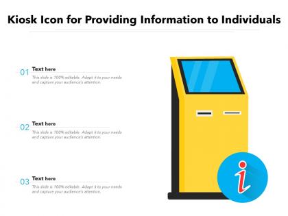 Kiosk icon for providing information to individuals
